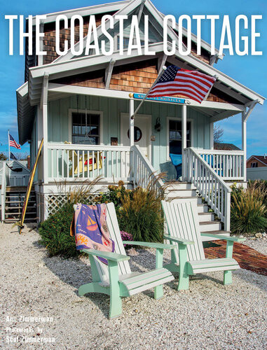 The Coastal Cottage Ann Zimmerman Scot Zimmerman