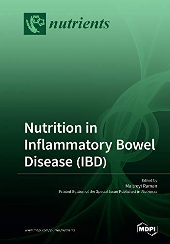 Nutrition In Inflammatory Bowel Disease Ibd Maitreyi Raman