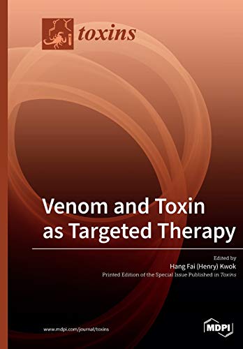 Venom And Toxin As Targeted Therapy Hang Fai Henry Kwok