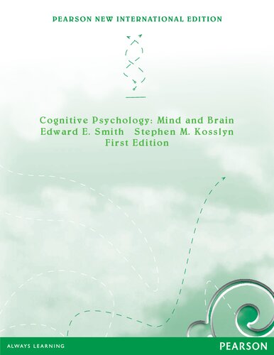 Cognitive Psychology Pearson New International Edition Mind And Brain 1st Edition Edward E Smith