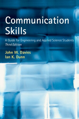 Communication Skills A Guide For Engineering And Applied Science Students 3rd Edition John Davies