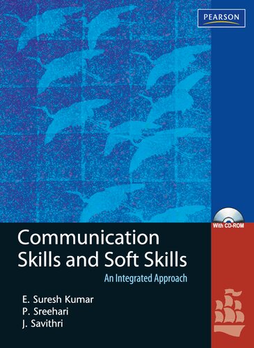 Communication Skills And Soft Skills An Integrated Approach E Suresh Kumar