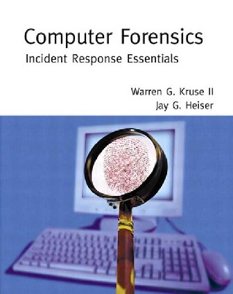 Computer Forensics Incident Response Essentials 1st Edition Warren G Kruse Ii