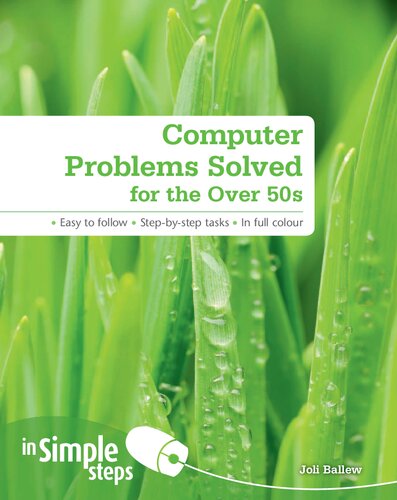 Computer Problems Solved For The Over 50s In Simple Steps 1st Edition Joli Ballew