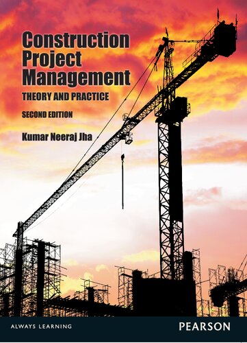 Construction Project Management Theory And Practices 2nd Edition Kumar Neeraj Jha