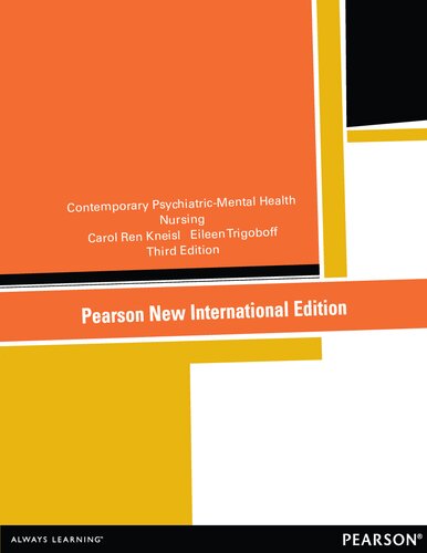 Contemporary Psychiatricmental Health Nursing Pearson New International Edition 3rd Edition Carol Ren Kneisl