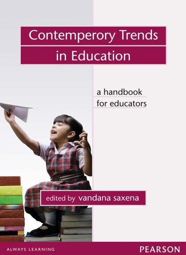 Contemporary Trends In Education A Handbook For Educators Saxena Vandana