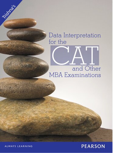 Data Interpretation For The Cat And Other Mba Examinations Trishna Knowledge Systems