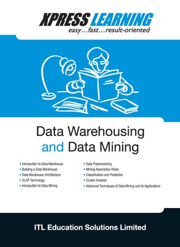 Data Warehousing Data Mining Express Learning Itl Education Solutions Limited