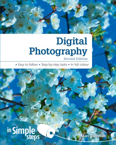 Digital Photography In Simple Steps 2nd Edition Marc Campbell