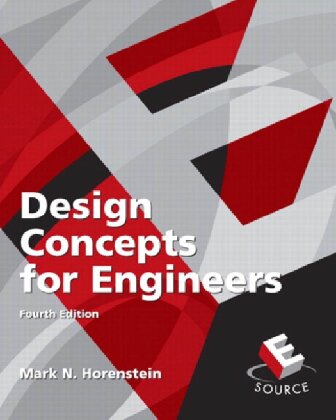 Design Concepts For Engineers 4th Edition Mark N Horenstein