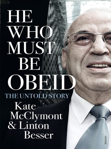 He Who Must Be Obeid The Untold Story Kate Mcclymont