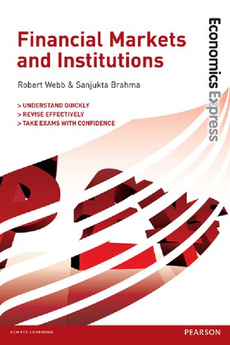 Economics Express Financial Markets And Institutions Robert Webb
