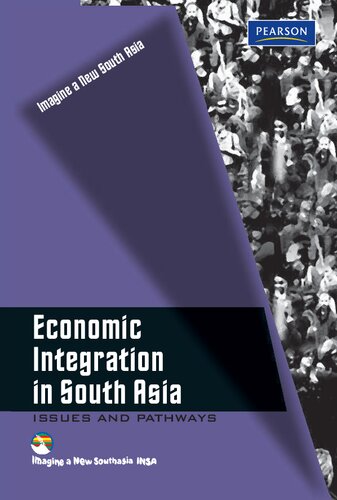 Economic Integration In South Asia Issues Pathways Muinul Islam Nitai