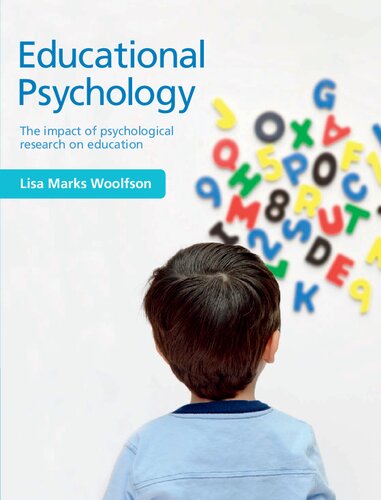 Educational Psychology The Impact Of Psychological Research On Education Lisa Marks Woolfson