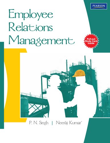 Employee Relations Management P N Singh Neeraj Kumar