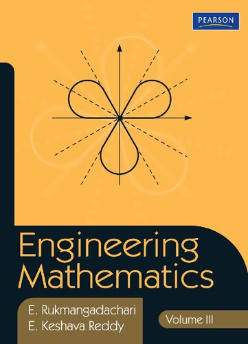 Engineering Mathematics Volume Iii E Rukmangadachari E Keshava Reddy