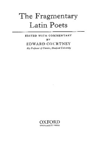 The Fragmentary Latin Poets Edward Courtney