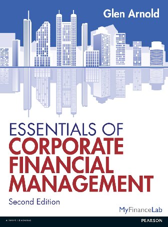 Essentials Of Corporate Financial Management 2nd Edition Glen Arnold