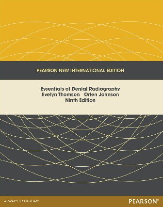 Essentials Of Dental Radiography Pearson New International Edition 9th Edition Evelyn Thomson