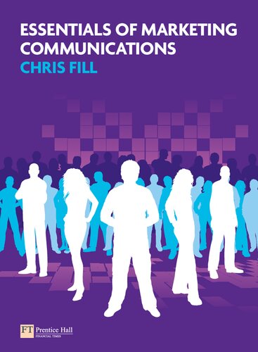 Essentials Of Marketing Communications Chris Fill