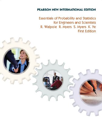 Essentials Of Probability Statistics For Engineers Scientists Pearson New International Edition Ronald Walpole