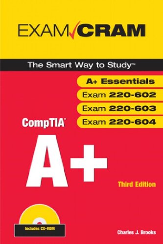 Comptia A Exam Cram Exams 220602 220603 220604 1st Edition Charles Brooks