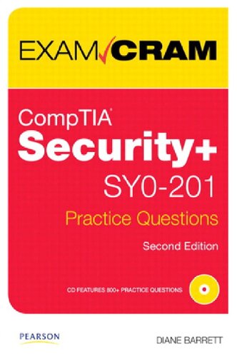 Comptia Security Sy0201 Practice Questions Exam Cram Exam Cram Pearson 2nd Edition Diane Barrett