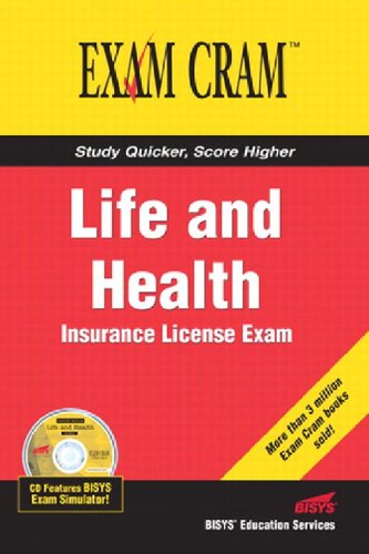 Life And Health Insurance License Exam Cram Exam Cram 2 Papcdr Bisys Educational Services
