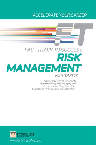 Risk Management Fast Track To Success Keith Baxter