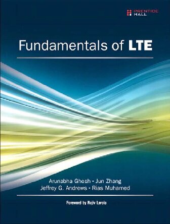 Fundamentals Of Lte Prentice Hall Communications Engineering And Emerging Technologies Arunabha Ghosh