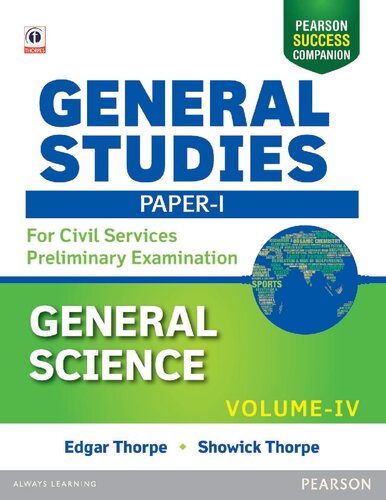 General Studies For Civil Services Preliminary Examination Vol Iv General Science Paper I Edgar Thorpe