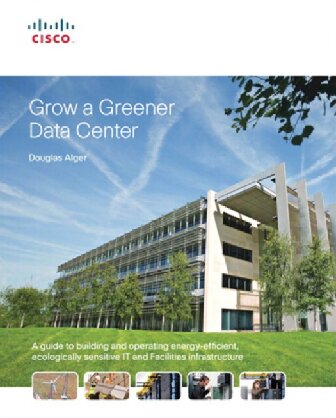 Grow A Greener Data Center Networking Technology Douglas Alger