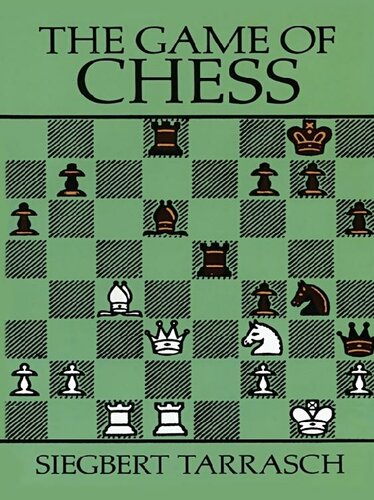 The Game Of Chess Dover Chess Siegbert Tarrasch