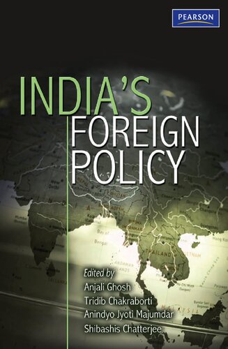 Indias Foreign Policy Anindyo J Majumdar Anjali Ghosh Shibashis Chatterjee