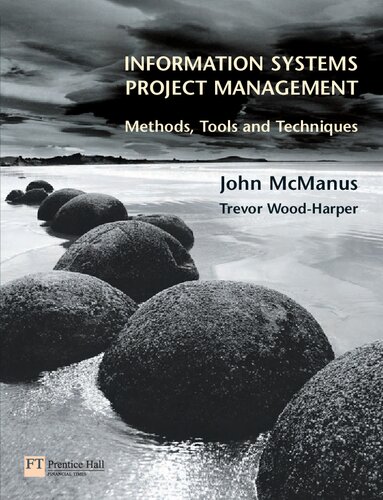 Information Systems Project Management Methods Tools And Techniques John Mcmanus
