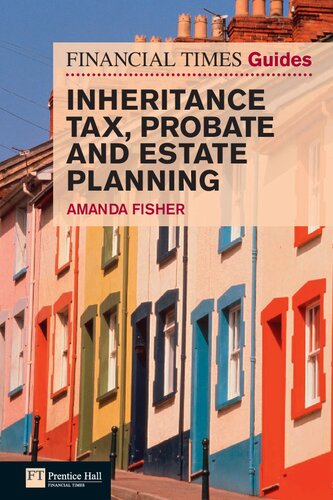 Financial Times Guide Inheritance Tax Probate And Estate Planning The Ft Guides Amanda Fisher