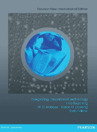 Integrating Educational Technology Into Teaching 6th Edition M Roblyer