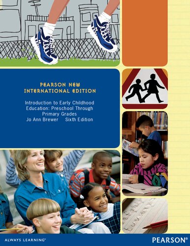 Introduction To Early Childhood Education Pearson New International Edition Preschool Through Primary Grades 6th Edition Jo Ann Brewer