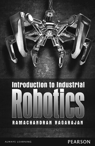 Introduction To Industrial Robotics Ramachandran Nagarajan