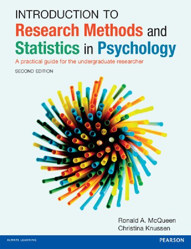 Introduction To Research Methods And Statistics In Psychology A Practical Guide For The Undergraduate Researcher 2nd Edition Ronald A Mcqueen
