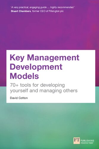 Key Management Development Models 70 Tools For Developing Yourself And Managing Others David Cotton