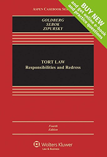 Tort Law Responsibilities And Redress 4th Edition John Cp Goldberg