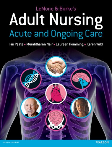 Lemone And Burkes Adult Nursing Acute And Ongoing Care 1st Edition Priscilla Lemone
