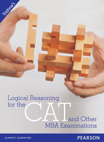 Logical Reasoning For The Cat And Other Mba Examinations Trishna Knowledge Systems