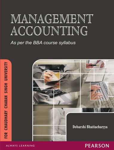 Management Accounting For Chaudhary Charan Singh University Debarshi Bhattacharyya
