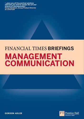 Management Communication Financial Times Briefing Financial Times Series Gordon Adler