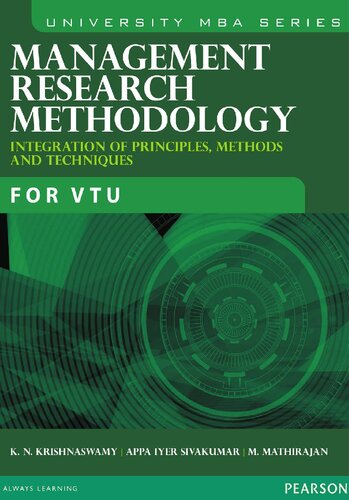 Management Research Methodology Integration Of Principles Methods And Techniques For Vtu K N Krishnaswamy