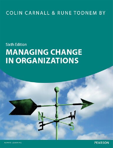Managing Change In Organizations 6th Edition Colin Carnall