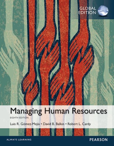 Managing Human Resources 8th Edition Luis R Gomezmejia David B Balkin